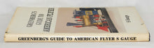 Load image into Gallery viewer, Book Greenberg's Guide to American Flyer S Gauge Hardcover has ALL ENGINES, ACSRYS, CARS +