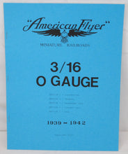 Load image into Gallery viewer, American Flyer 1939-42 Guide to 3/16 O Gauge Book Prewar Locomotives Tender 3rai