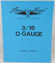 Load image into Gallery viewer, American Flyer 1939-42 Guide to 3/16 O Gauge Book Prewar Locomotives Tender 3rai