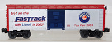 Load image into Gallery viewer, Lionel 6-29918 2003 DEALER New York Toy Fair Boxcar FASTRACK advert uncatalogued