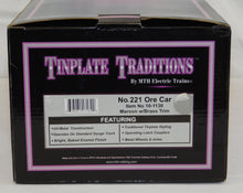 Load image into Gallery viewer, MTH 10-1130 Standard Gauge Tinplate Traditions Lionel 221 Ore Car Maroon Brass trim C-8+