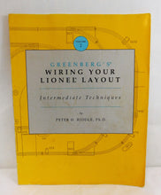Load image into Gallery viewer, Greenberg's Wiring Your Lionel Layout, Vol. 2: Intermediate Techniques book OOP C-6+