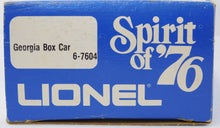 Load image into Gallery viewer, Lionel 6-7604 State of Georgia Box Car Spirit of 76 Bicentennial colony 1975-76