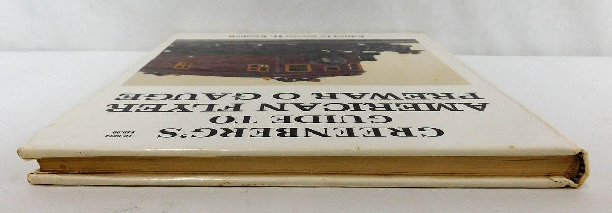 Greenberg's Guide to American Flyer Prewar O Gauge Steven H