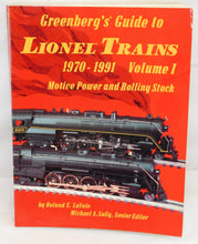 Load image into Gallery viewer, Greenberg's Guide Lionel Trains 1970-1991 Vol1 Locomotives Rolling Stock 10-7535