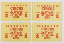 Load image into Gallery viewer, American Flyer Circus Tickets FOUR tix for set 5002T Reproduction have multiples