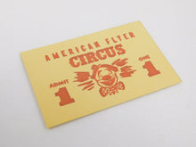 Load image into Gallery viewer, American Flyer Circus Tickets FOUR tix for set 5002T Reproduction have multiples