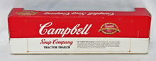 Load image into Gallery viewer, Ertl #T317 Campbell's Soup Tractor trailer 18 wheeler 1/64 diecast/plastic S