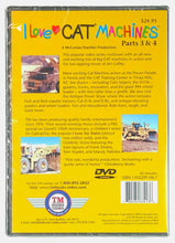Load image into Gallery viewer, I Love CAT MACHINES Parts 3 & 4 DVD TM video 65m SEALED Caterpillar construction