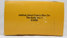Load image into Gallery viewer, Lionel Trains 9429 Joshua Lionel Cowen 100th Anniversary Bday Boxcar Early Years