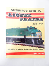 Load image into Gallery viewer, Greenberg's Guide to Lionel Trains 1945-1969: Motive Power and Rolling Stock LN