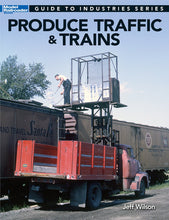 Load image into Gallery viewer, Produce Traffic & Trains MRR's Guide to Industries #12500 Book Wilson Lots Pix