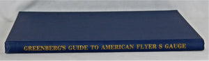 Book Greenberg's Guide to American Flyer S Gauge Hardcover has ALL ENGINES, ACSRYS, CARS +