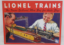 Load image into Gallery viewer, Vintage look Lionel the Trains Railroad Men Buy for their Boys Tin Metal Sign

