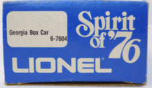 Load image into Gallery viewer, Lionel 6-7604 State of Georgia Box Car Spirit of 76 Bicentennial colony 1975-76
