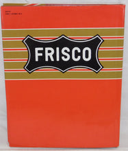 Load image into Gallery viewer, Frisco In Color Railroad Book Marre &amp; Sommers Morning Sun Trains SLSF w/DJ C-6vg
