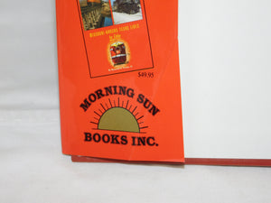 Frisco In Color Railroad Book Marre & Sommers Morning Sun Trains SLSF w/DJ C-6vg