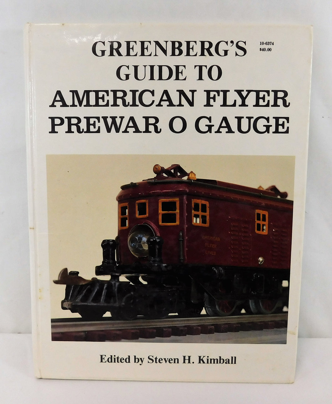 Greenberg's Guide to American Flyer Prewar O Gauge Steven H Kimball + clockwork