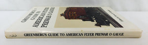 Greenberg's Guide to American Flyer Prewar O Gauge Steven H Kimball + clockwork