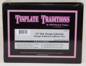 MTH 10-2043 Standard Gauge Tinplate Traditions Lionel 217 Cabose Orange & Maroon