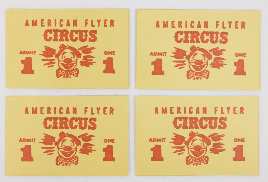 American Flyer Circus Tickets FOUR tix for set 5002T Reproduction have multiples