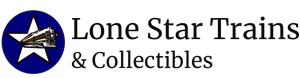 Lone Star Trains &amp; Collectibles