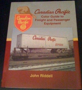 Canadian Pacific Color Guide to Freight & Passenger Equipment Hardcover OOP Vol1