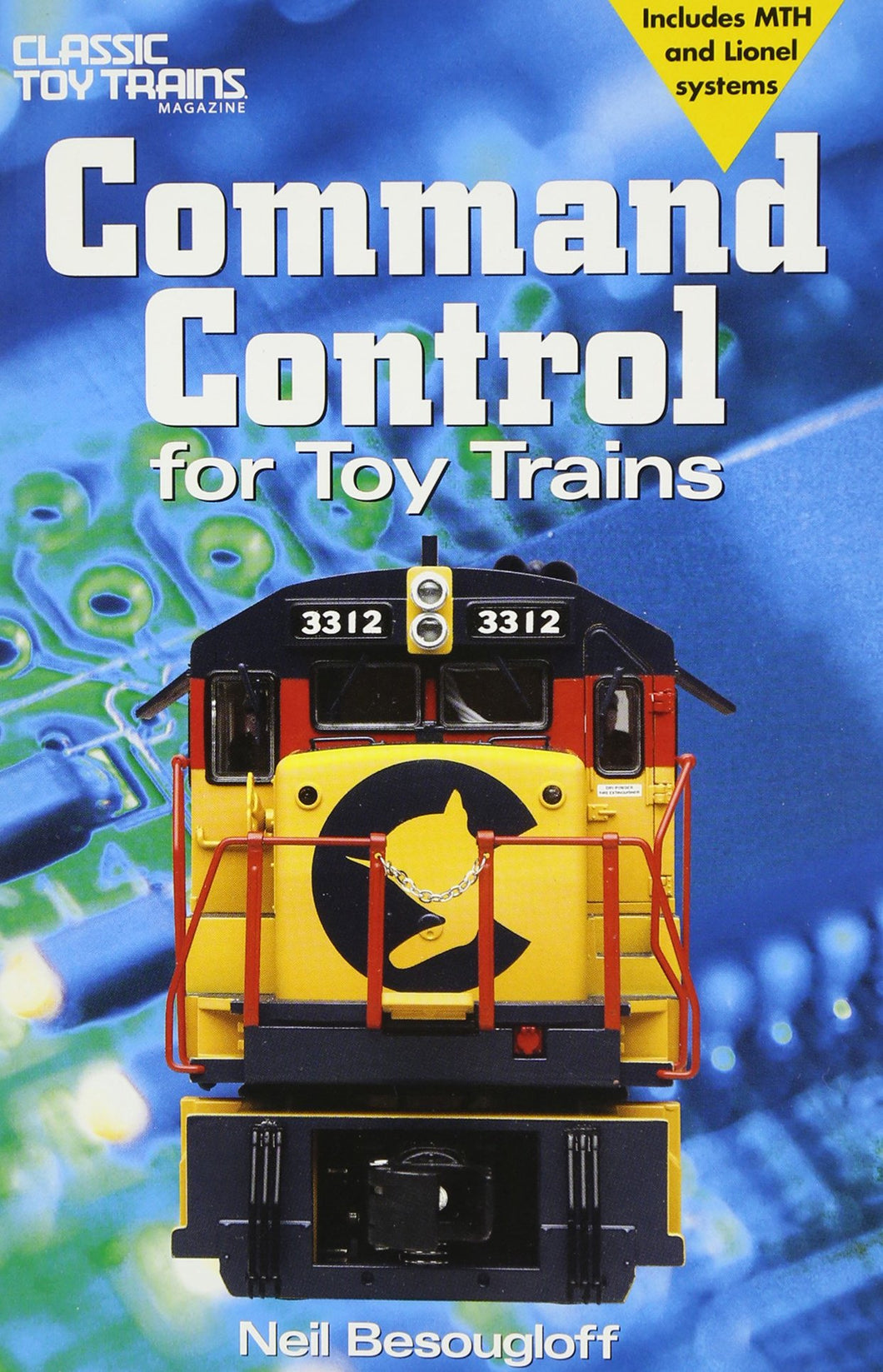 Command Control for Toy Trains 1st Ed Classic Toy Trains Books Lionel MTH