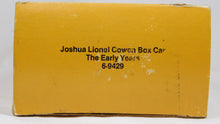 Load image into Gallery viewer, Lionel Trains 9429 Joshua Lionel Cowen 100th Anniversary Bday Boxcar Early Years
