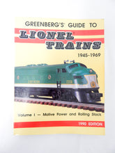 Load image into Gallery viewer, Greenberg&#39;s Guide to Lionel Trains 1945-1969: Motive Power and Rolling Stock LN
