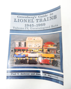Greenberg's Guide to Lionel Trains 1945-1969: Uncatalogued Sets: Volume 4 Softback