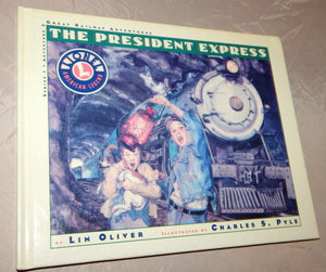 The President Express Book Lionel Great Railway Adventures HARDcover 2nd in seri