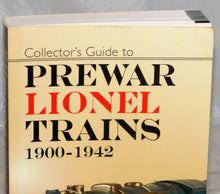 Load image into Gallery viewer, Collector&#39;s Guide PREWAR Lionel Trains 1900-1942 Book Doyle Out of Print O Standard Gauge OO 2 7/8&quot;
