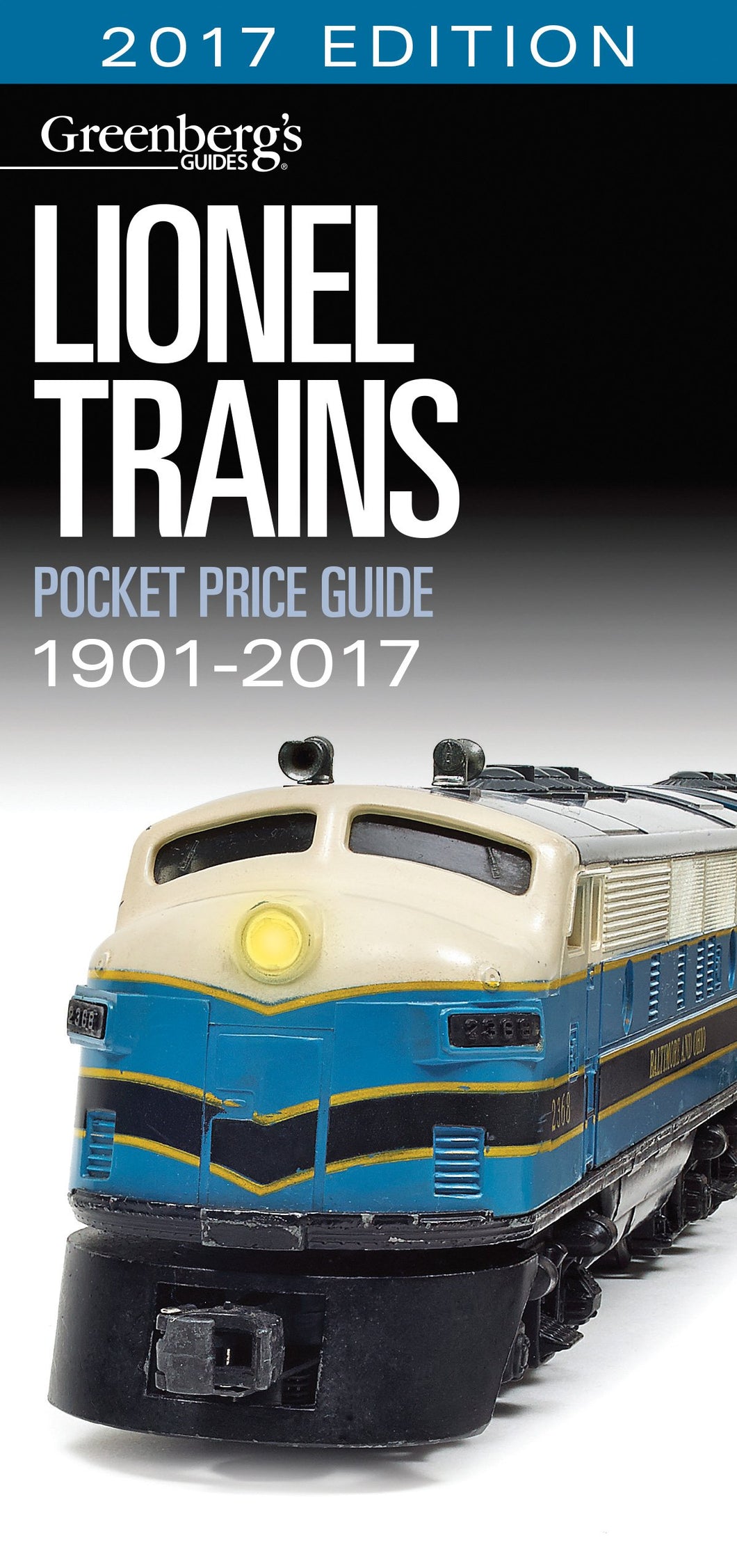 Greenberg's Guide to Lionel Trains 1901-2017 Pocket Price Guide #108717 424 pgs