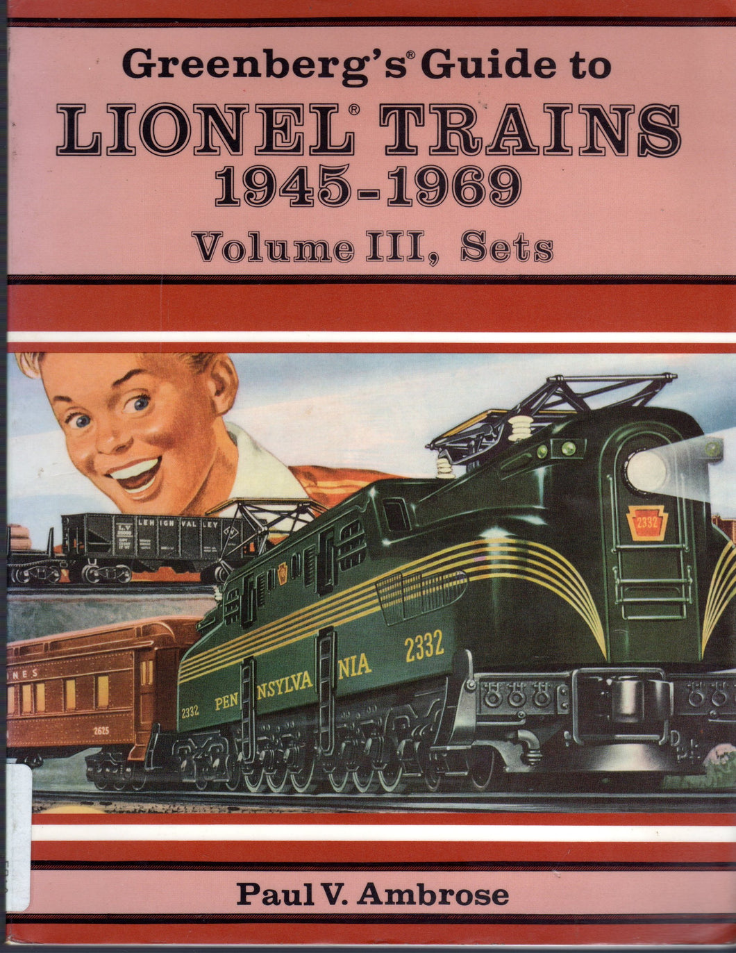 Greenberg's Guide to Lionel Trains, 1945-1969, Vol. 3, Sets Softback 10-7100