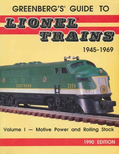 Greenberg's Guide to Lionel Trains 1945-1969: Motive Power and Rolling Stock Softback 1990 Edition