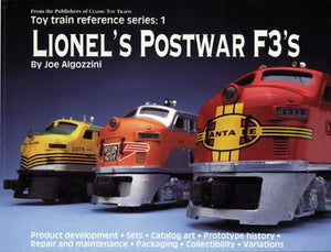 Lionel's Postwar F3's Joe Algozzini Toy Train Reference Series Out Of Print C-8