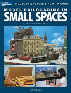 Model Railroading In Small Spaces 2nd Edition 12442 How To Book Railroader 96pgs