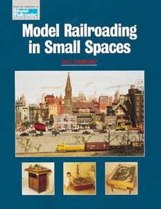 Model Railroading In Small Spaces 1st Edition 12176 How To Book Railroader 96pgs