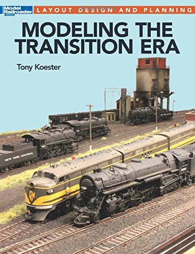 Modeling the Transition Era Layout Design & Planning #12663 Book Tony Koester